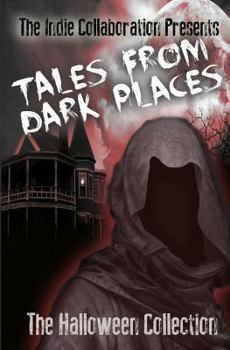 Paperback Tales From Dark Places: The Halloween Collection Book