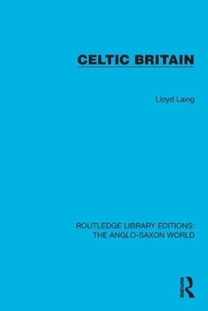 Celtic Britain (Britain before the Conquest) - Book  of the Britain Before the Conquest