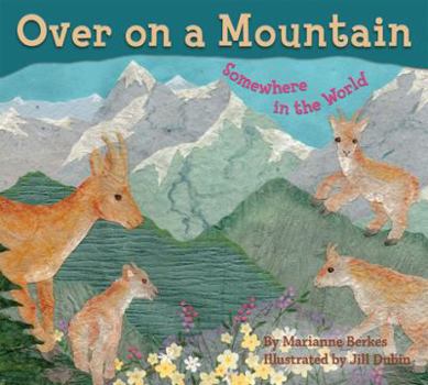 Hardcover Over on a Mountain: Somewhere in the World Book