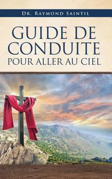 Hardcover Guide de Conduite Pour Aller Au Ciel Book