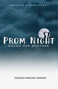 Paperback Prom Night Killed Her Brother Book