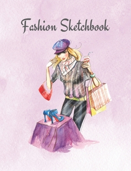 Fashion Sketchbook: The Book for Sketching Your Artistic Fashion Design Ideas. Including 2 Women Line Shapes to Help You Sketch. Draw Your Inspiration and Passion. 122 pages