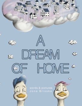 Hardcover A Dream of Home Book