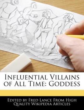 Paperback Influential Villains of All Time: Goddess Book