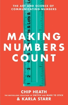 Hardcover Making Numbers Count: The Art and Science of Communicating Numbers Book