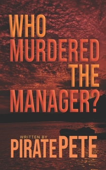 Paperback Who Murdered The Manager? Book