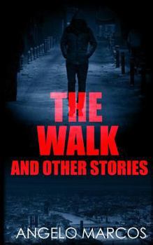 Paperback The Walk: And Other Stories Book