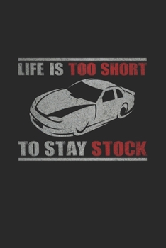 Life is too short to stay stock: 6x9 Stock Car Racing | grid | squared paper | notebook | notes