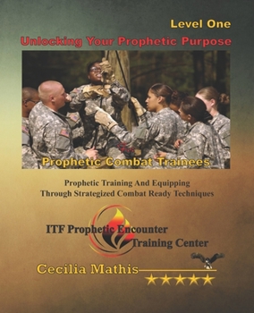 Paperback Unlocking Your Prophetic Purpose Book
