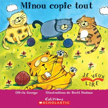 Paperback Minou Copie Tout [French] Book