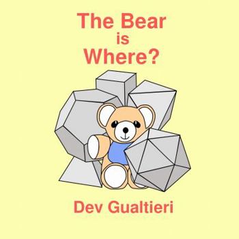 Paperback The Bear is Where? Book