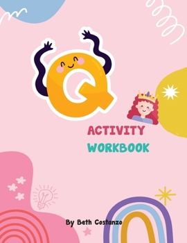 Paperback Letter Q Activity Workbook for Kids 2-6 Book