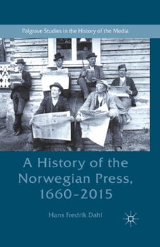 Paperback A History of the Norwegian Press, 1660-2015 Book