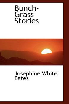 Paperback Bunch-Grass Stories Book