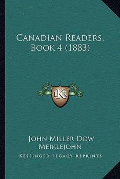 Paperback Canadian Readers, Book 4 (1883) Book