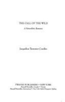 The Call of the Wild (Twayne's Masterwork Studies(Paper), No 142) - Book #142 of the Twayne's Masterwork Studies