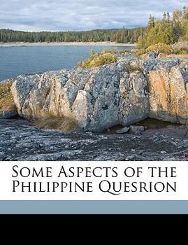 Some Aspects of the Philippine Quesrion