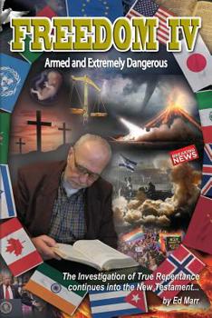 Paperback Freedom IV: Armed and Extremely Dangerous Book