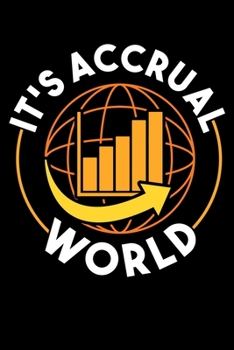 It's Accrual World: It's Accrual World Funny Accounting & Accountant CPA Blank Composition Notebook for Journaling & Writing (120 Lined Pages, 6 x 9)