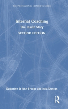 Internal Coaching: The Inside Story