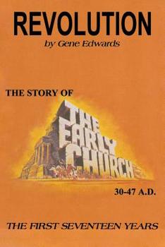 Paperback Revolution: The Story of the Early Church - The First Seventeen Years Book