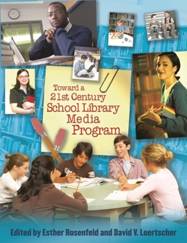 Paperback Toward a 21st-Century School Library Media Program Book