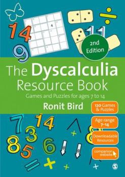 Paperback The Dyscalculia Resource Book: Games and Puzzles for Ages 7 to 14 Book