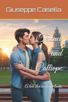Paperback Terence and Calliope: A love that knows no limits Book