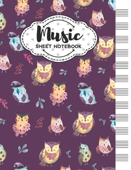 Paperback Music Sheet Notebook: Blank Staff Manuscript Paper with Unique Owl Design Themed Cover Book