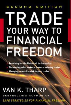 Hardcover Trade Your Way to Financial Freedom Book