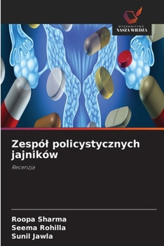 Zespól policystycznych jajników (Polish Edition)