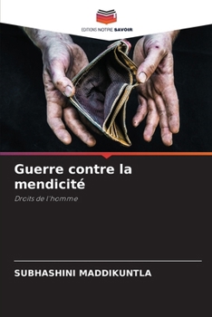 Guerre contre la mendicité (French Edition)