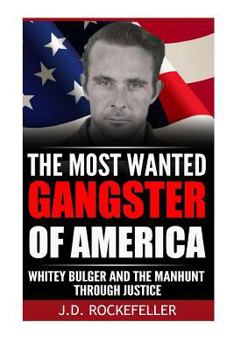 Paperback Whitey Bulger and the Manhunt Through Justice Book