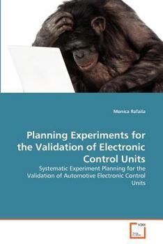 Paperback Planning Experiments for the Validation of Electronic Control Units Book