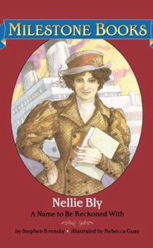 Paperback Nellie Bly: A Name to Be Reckoned with Book