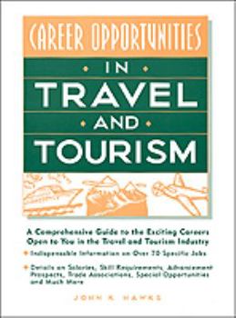 Paperback In Travel and Tourism: A Comprehensive Guide to the Exciting Careers Open to You in the Travel and Tourism Industry Book