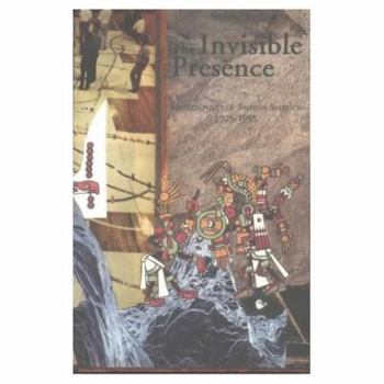 Paperback The Invisible Presence: Sixteen Poets of Spanish America 1925-1995 Book