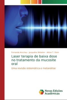 Paperback Laser terapia de baixa dose no tratamento da mucosite oral [Portuguese] Book