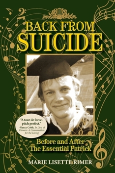 Paperback Back from Suicide: Before and After the Essential Patrick Book