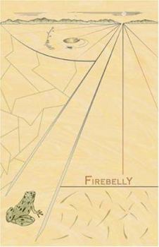 Paperback Firebelly: a journey into the heart of thinking Book