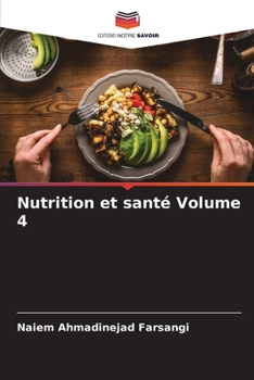 Paperback Nutrition et santé Volume 4 [French] Book