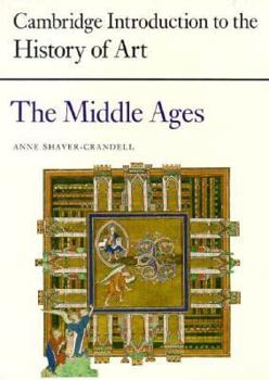 The Middle Ages (Cambridge Introduction to the History of Art) - Book  of the Cambridge Introduction to the History of Art