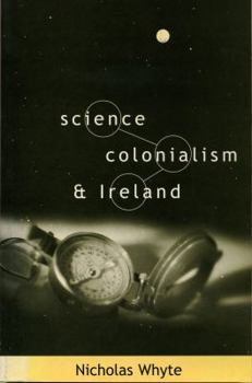 Paperback Science, Colonialism and Ireland [Op] Book