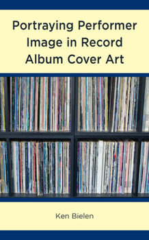 Hardcover Portraying Performer Image in Record Album Cover Art Book