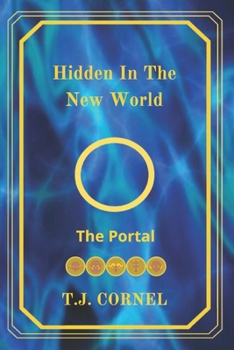 Paperback Hidden In The New World: The Portal Book