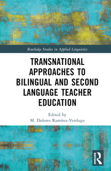 Hardcover Transnational Approaches to Bilingual and Second Language Teacher Education Book