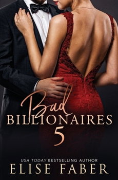 Bad Billionaires 5: Billionaire's Club 13-15 - Book  of the Billionaire's Club