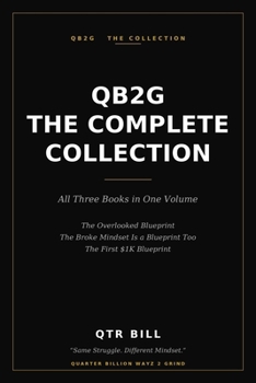 Paperback Qb2g: The Complete Collection: All Three Books in One Volume Book