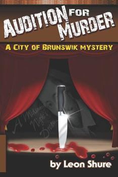 Paperback Audition for Murder, a City of Brunswik Mystery Book