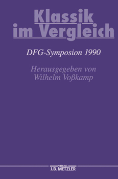 Hardcover Klassik Im Vergleich: Dfg-Symposion 1990 [German] Book